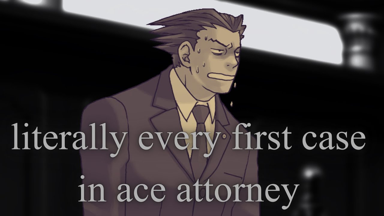 literally every first case in ace attorney (objection.lol)