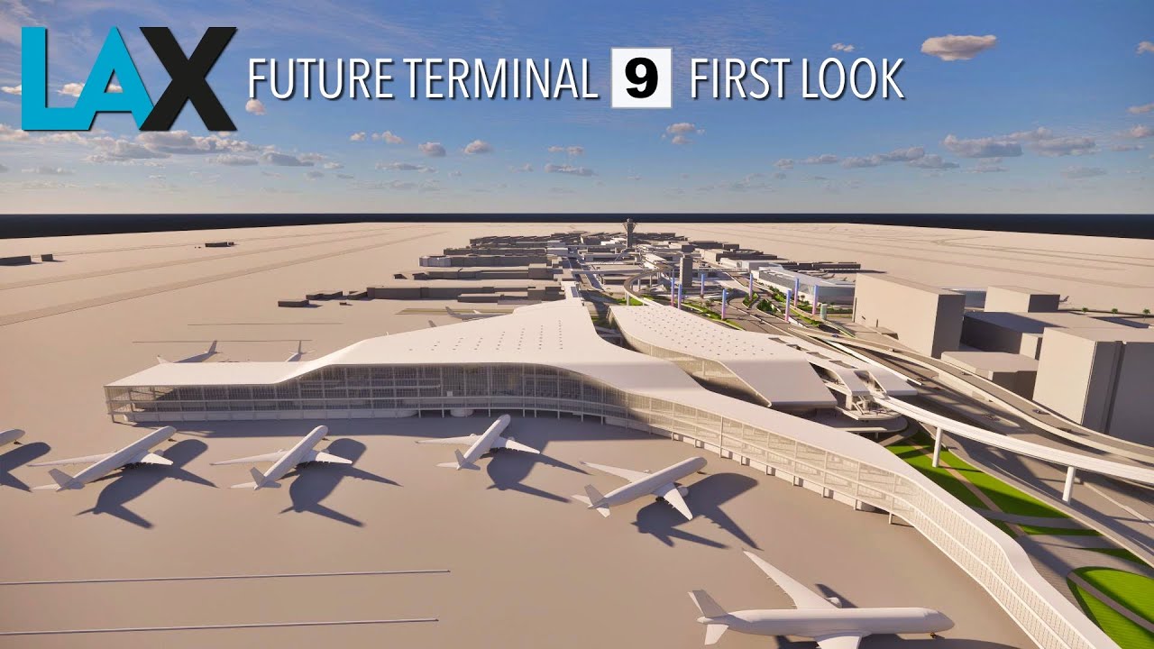Future LAX Terminal 9 First Look Fly-Through