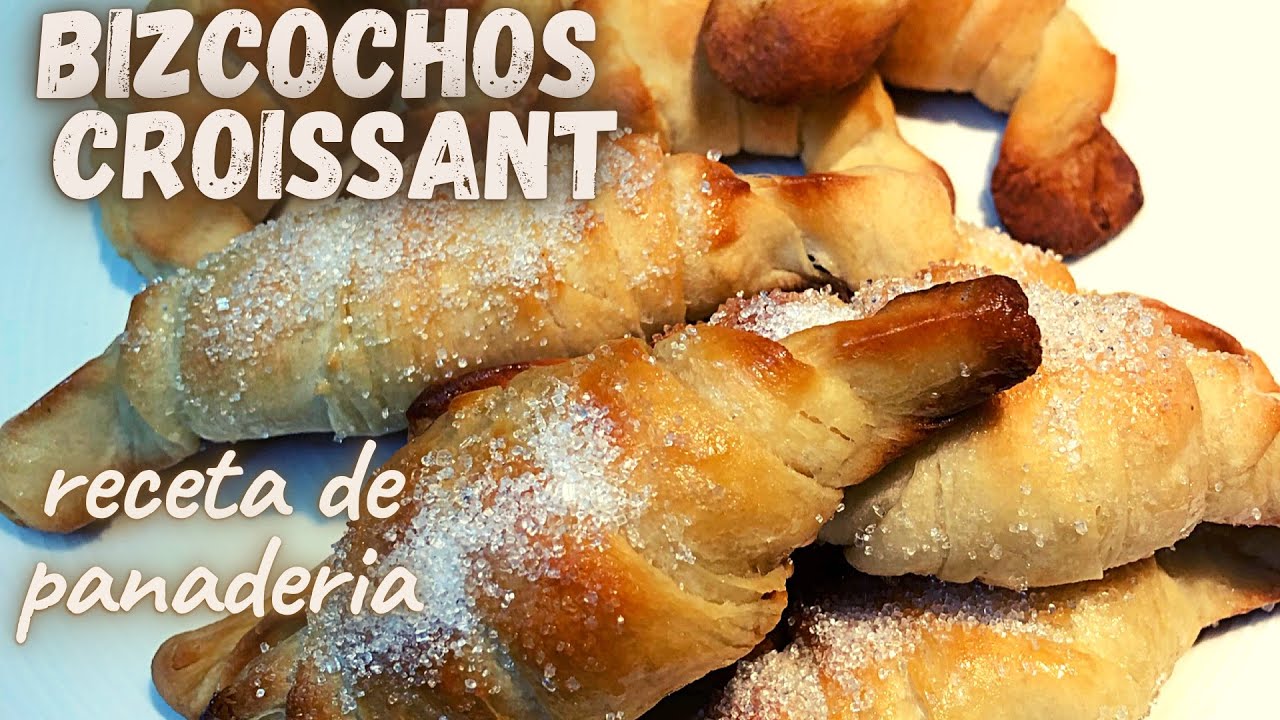 Como hacer los mejores Bizcochos | Croissant | receta de panader&iacute;a verdadera  | Vane Fern&aacute;ndez 🌈