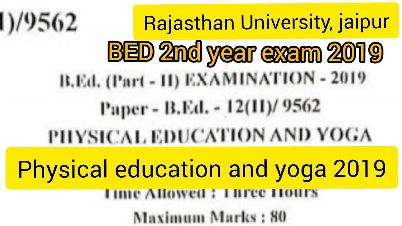 Physical education and yoga 2019 ll bed 2nd year paper ll RU jaipur exam paper #indianstudentacademy