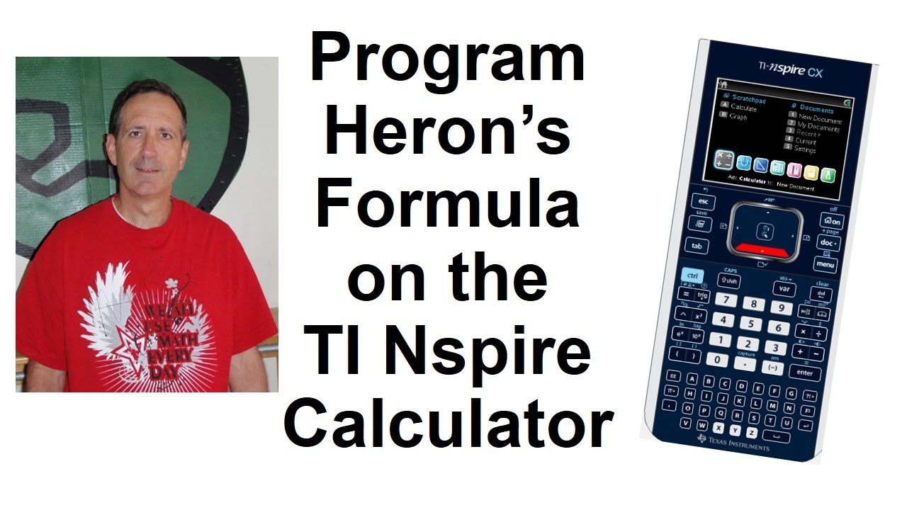 Program Heron’s Formula on the TI Nspire Calculator