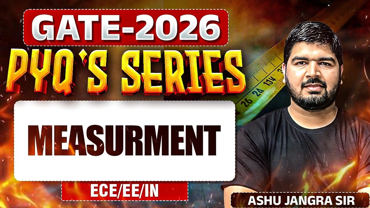 GATE 2026 | Measurement  | PYQ's series | ECE & EE/IN | GATE PYQ