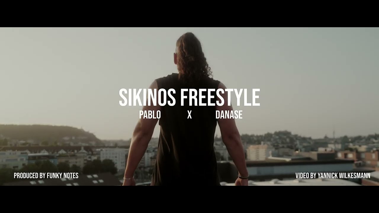 Sikinos Freestyle – Pablo & Danase (Official Video)