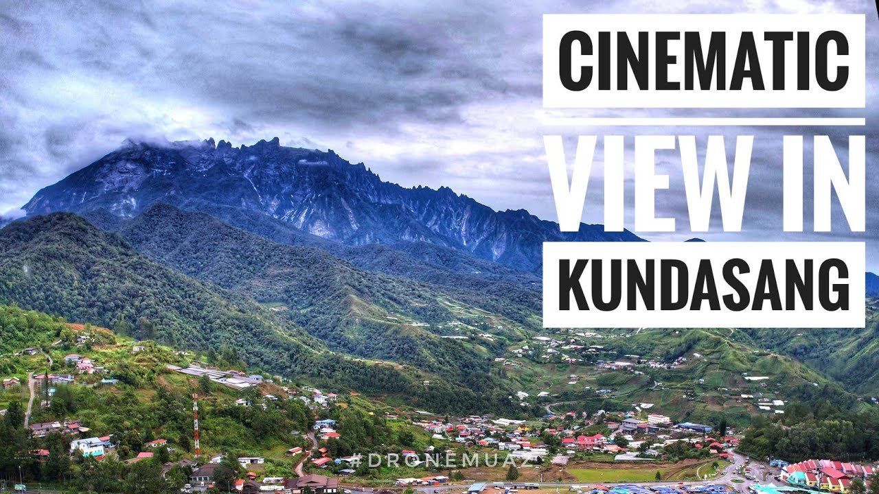 CINEMATIC VIEW IN KUNDASANG, SABAH | DJIAIR 2S