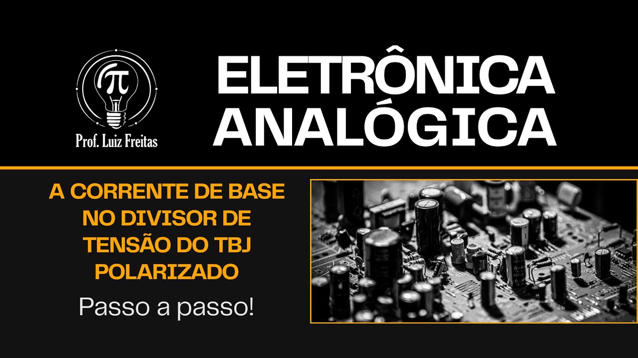 Polarização de TBJ | Cáculo da corrente de base (Divisor de Tensão)