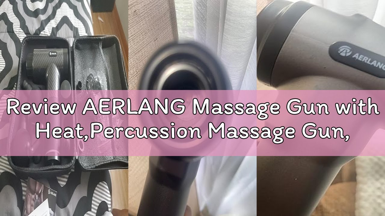 Review AERLANG Massage Gun with Heat,Percussion Massage Gun, Upgrade Muscle Handheld Deep Tissue Mas