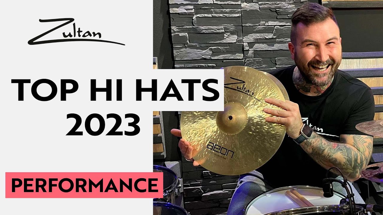Top 5 Hi Hats of 2023 I Zultan Cymbals