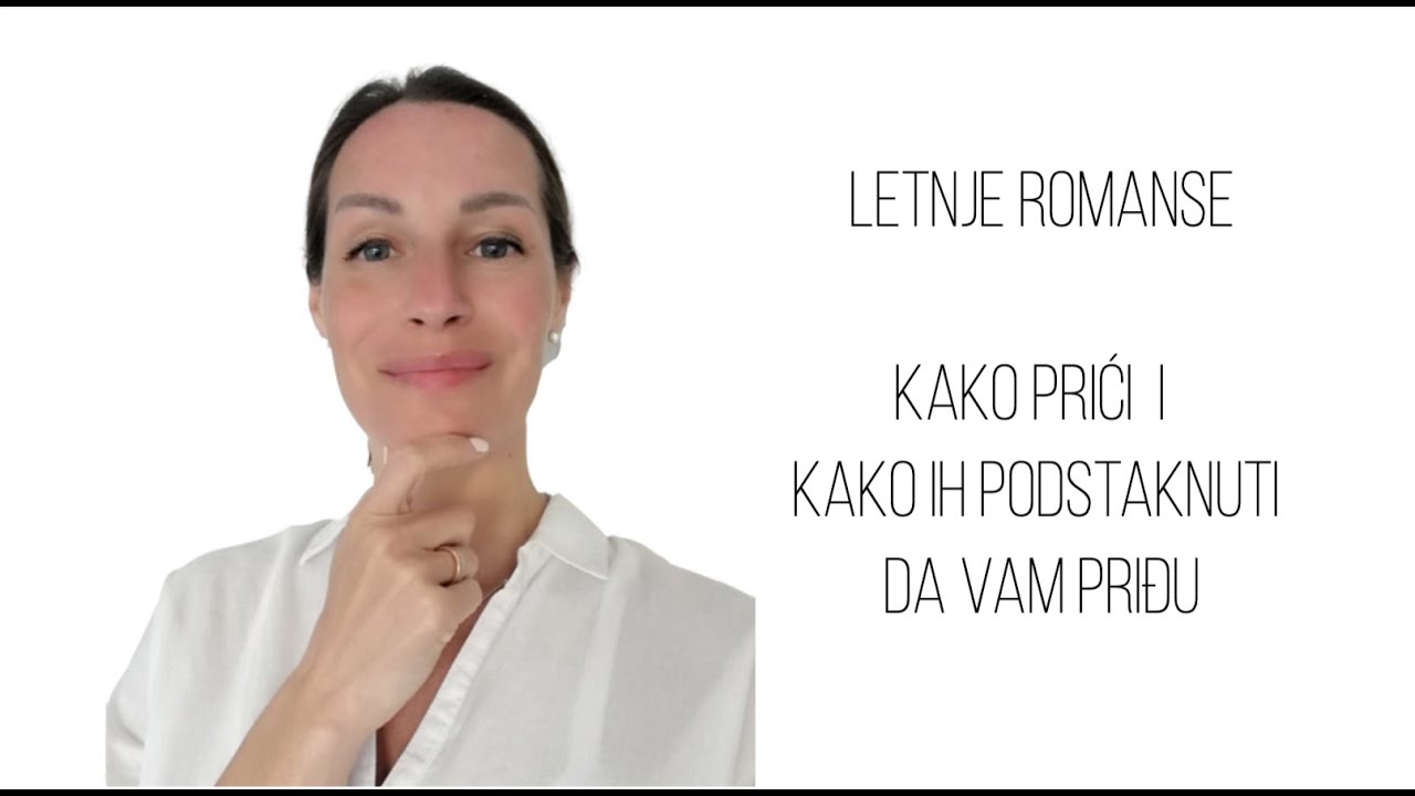 Kako prići i kako ih podstaknuti da vam priđu (letnje romanse) #vezeionebezveze #ljubav #odnosi