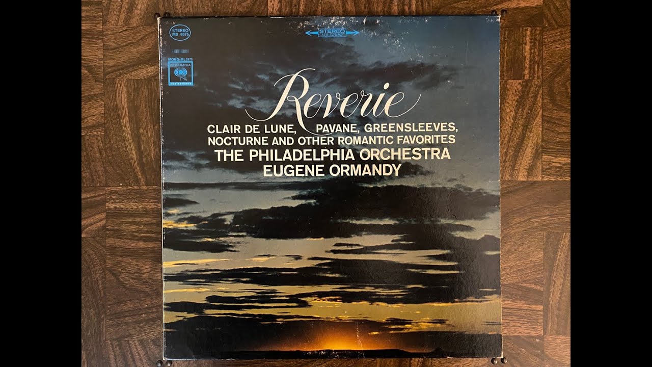 Reverie / the Philadelphia Orchestra conducted by Eugene Ormandy ￼