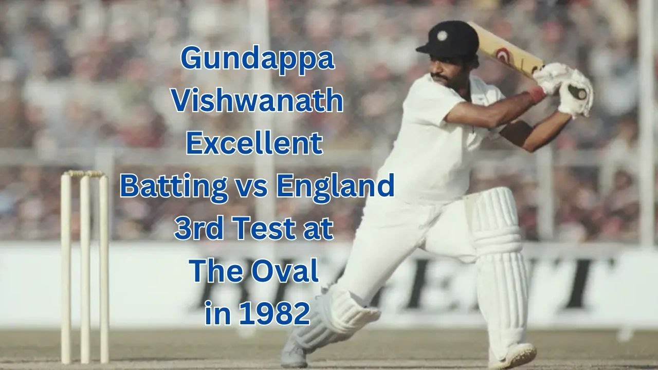Gundappa Vishawanath Excellent Batting 75 Runs vs England 3rd Test at The Oval in 1982