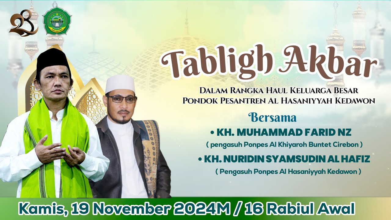 LIVE TABLIGH AKBAR HAUL KELUARGA BESAR AL HASANIYAH DAN HARLAH KE 28 PONDOK PESANTREN AL HASANIYYAH