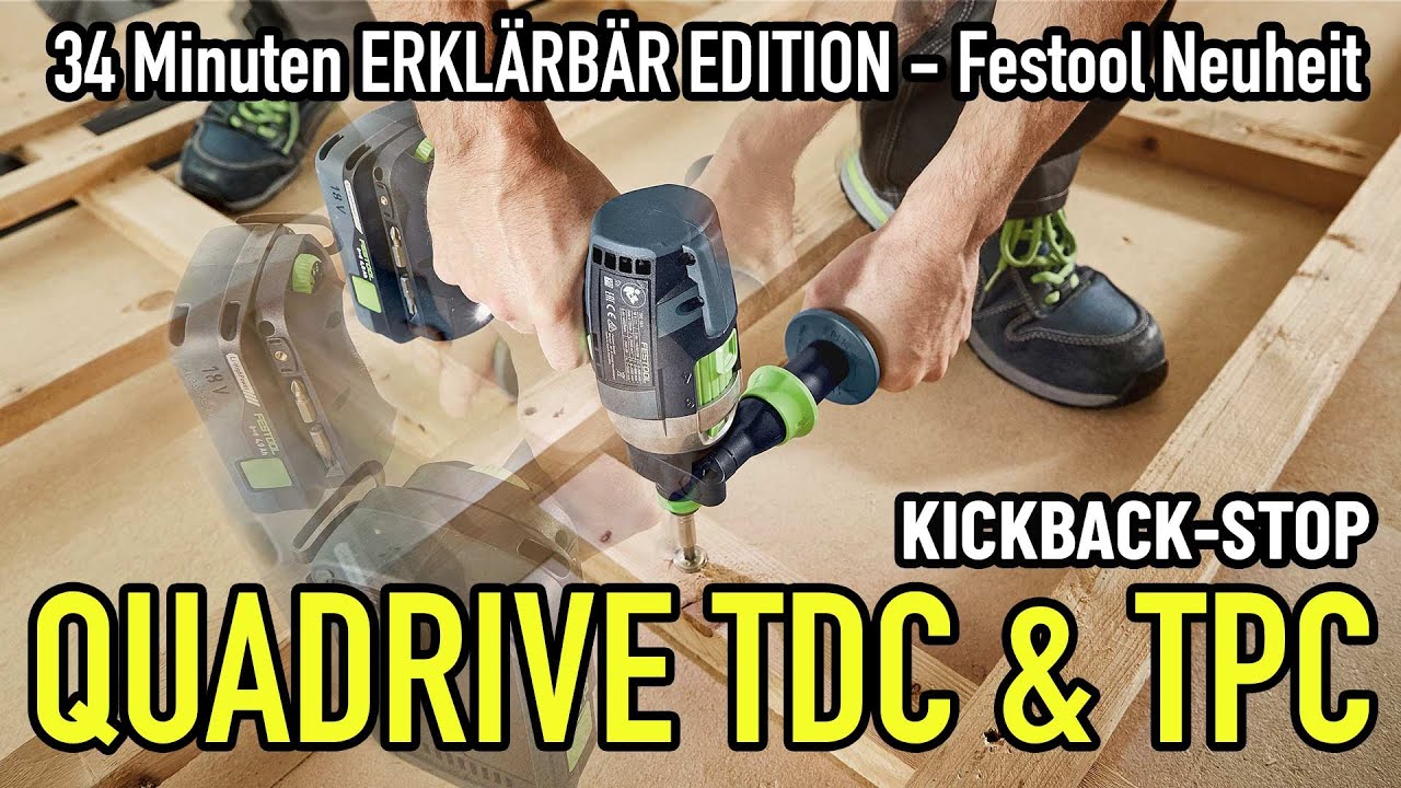 FESTOOL TDC / TPC QUADRIVE 18V Akku-Bohrschrauber - Erklärbär-Edition - Mikes Toolshop
