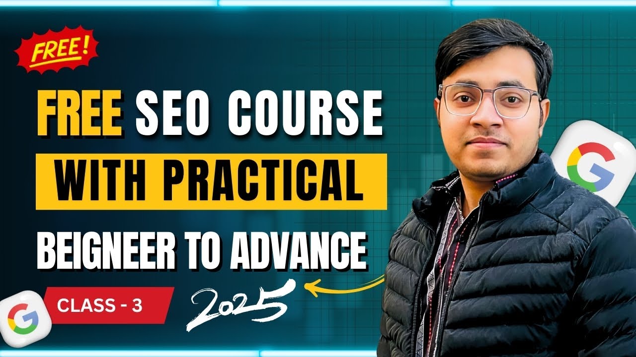 SEO Course for Beginners 2025 | Class 3 | SEO Training in Hindi
