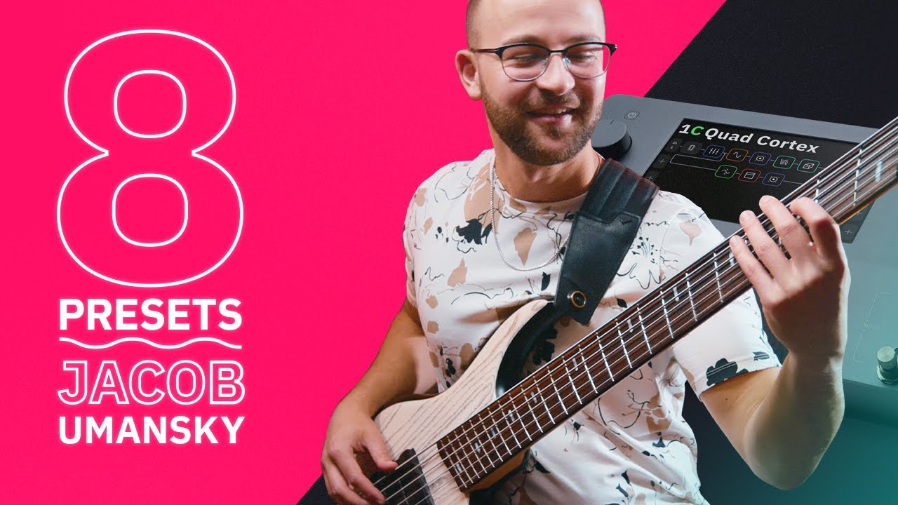 Jacob Umansky - 8 Presets | Quad Cortex