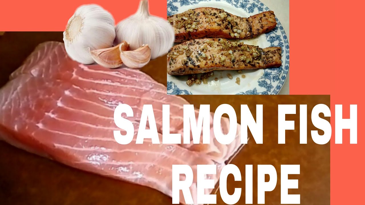 Salmon fish with garlic