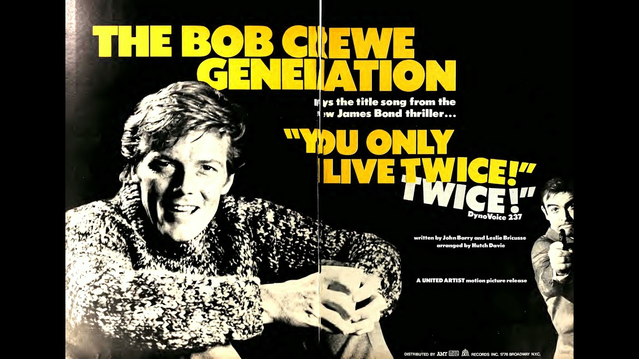 You Only Live Twice - The Bob Crewe Generation (May 1967) (arranged by Hutch Davie)