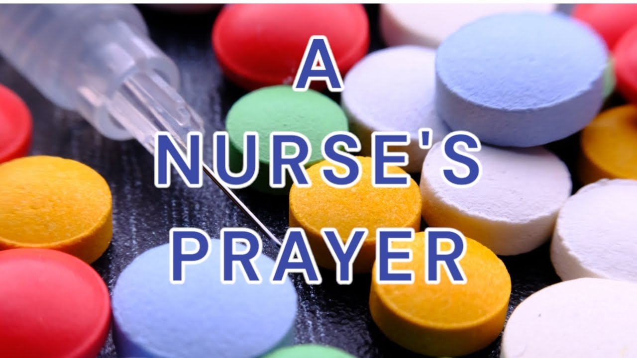 A NURSE'S PRAYER before going to work / Grateful Hearts 💝