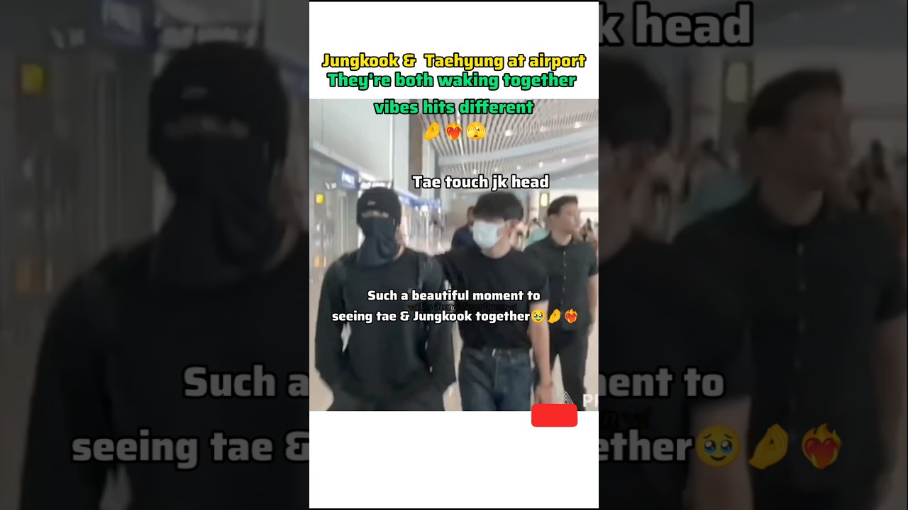 taehyung jungkook airport | Jungkook Taehyung airport | Taekook airport moments #short#video#trend