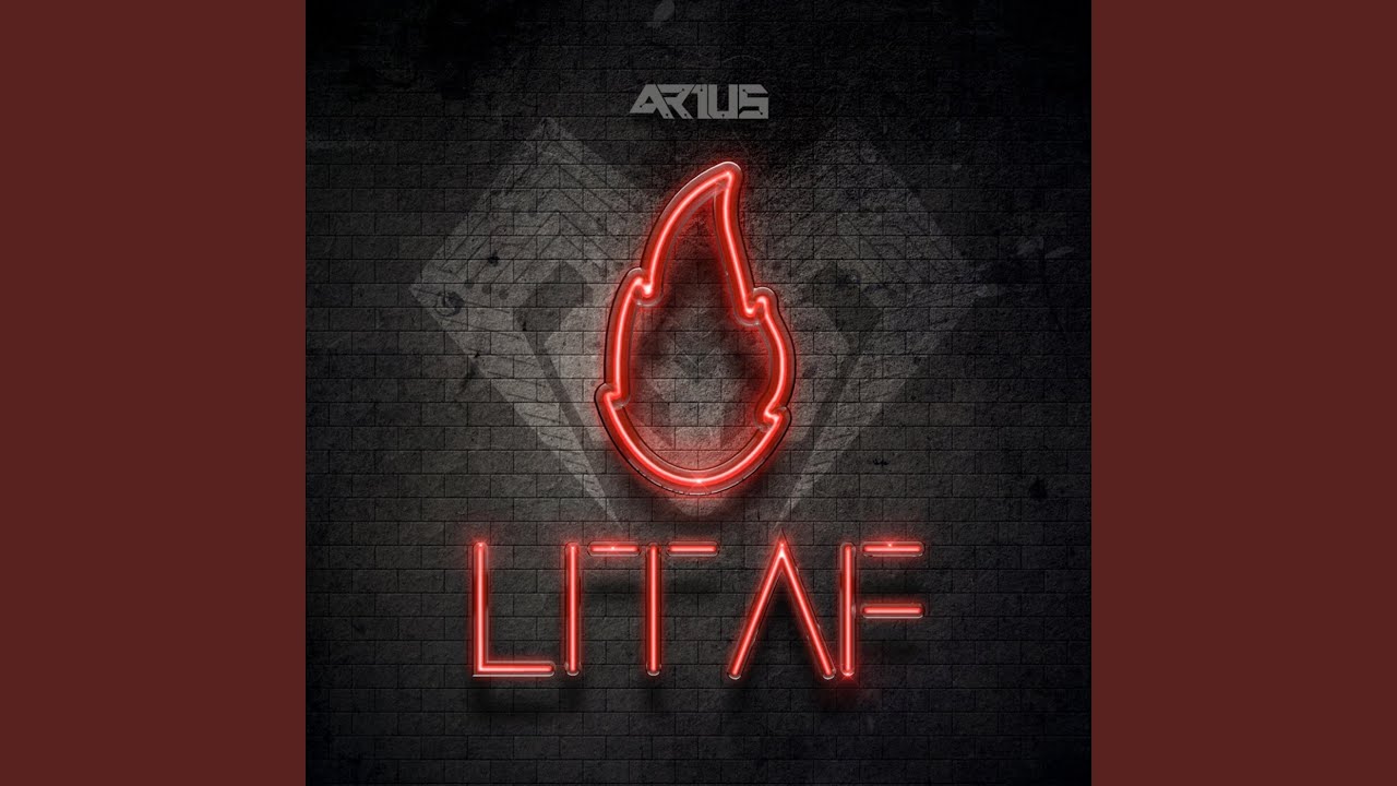 Lit AF