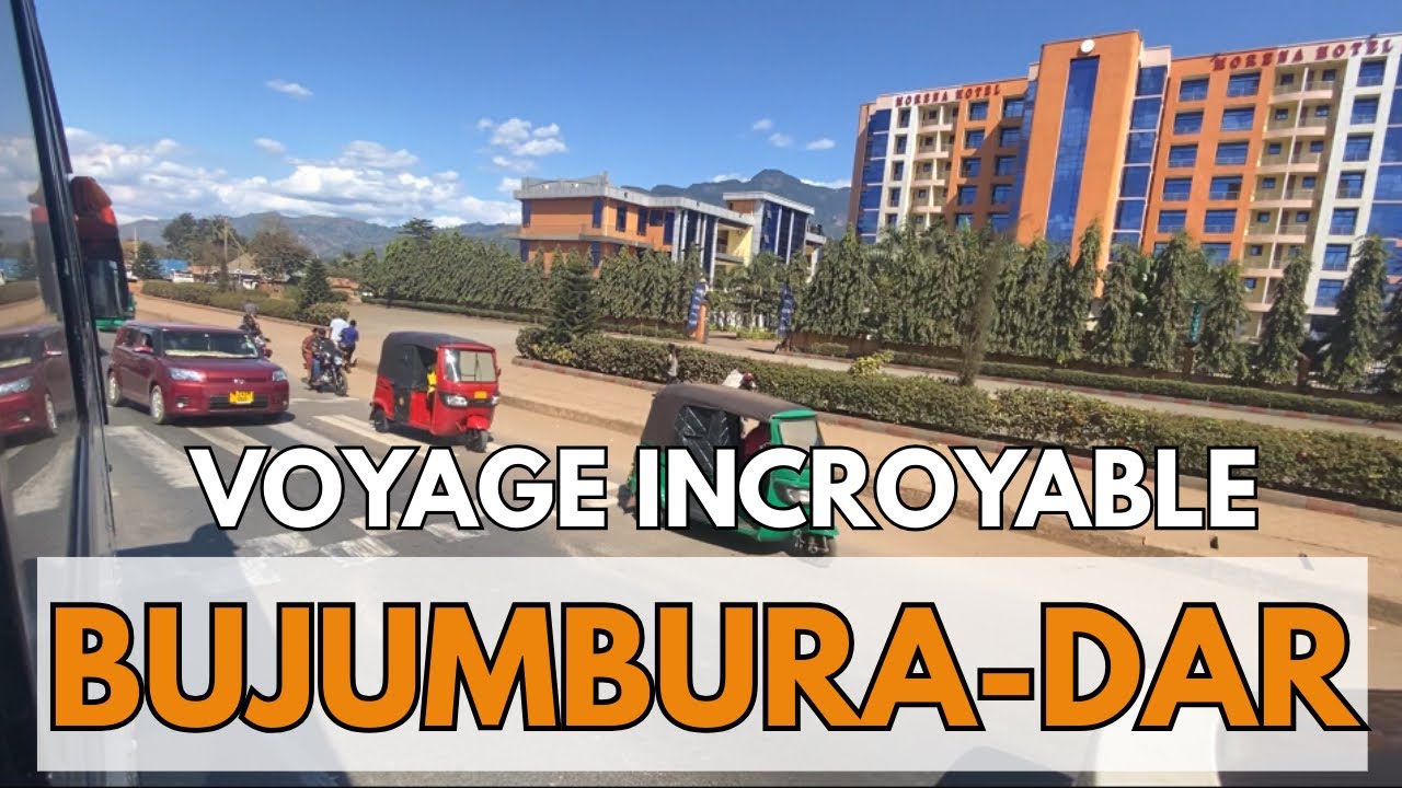 VLOG  VISITE : Voyage incroyable : Mon trajet Bujumbura → Dar es Salaam