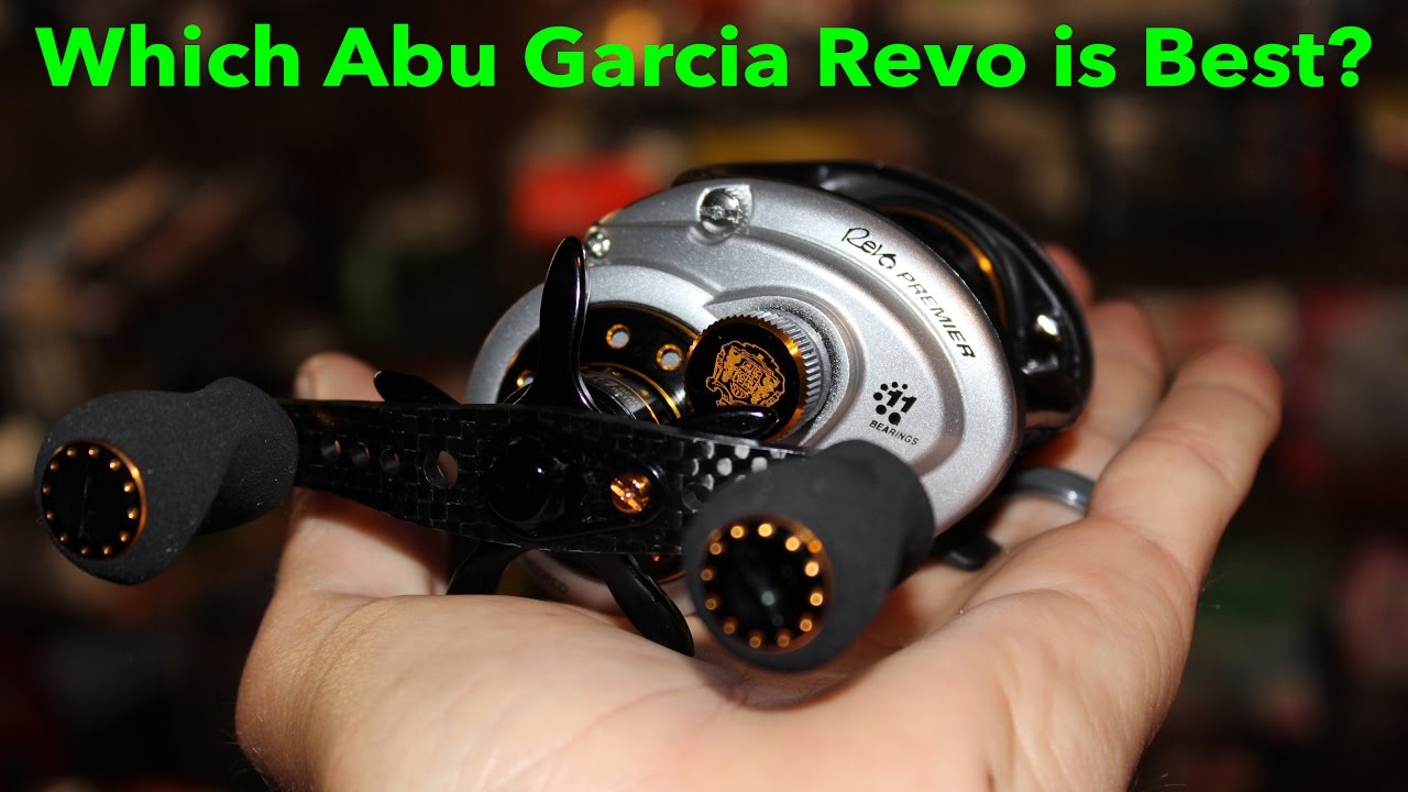 Which Abu Garcia Revo is Best?