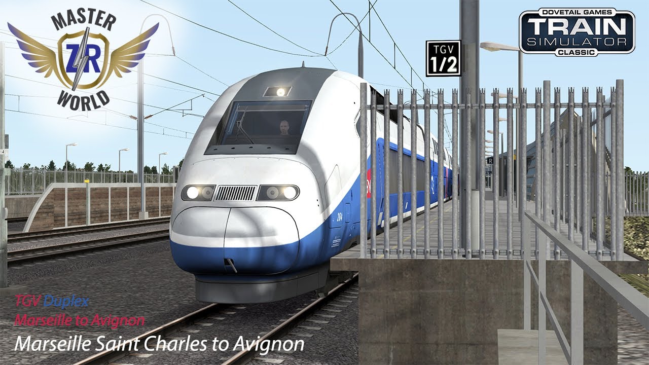 Marseille Saint Charles to Avignon - Marseille to Avignon - TGV Duplex - Train Simulator Classic