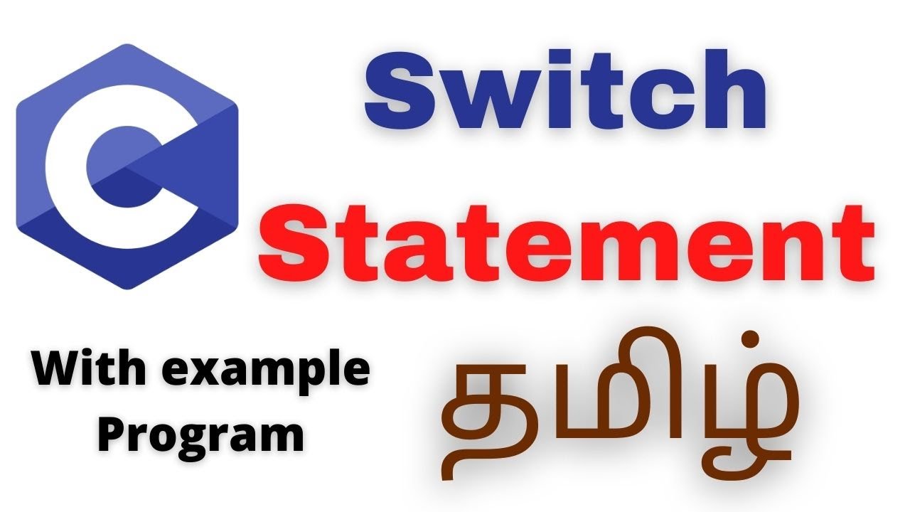 Switch Statement in C Programming | Tamil Stack | C Programming