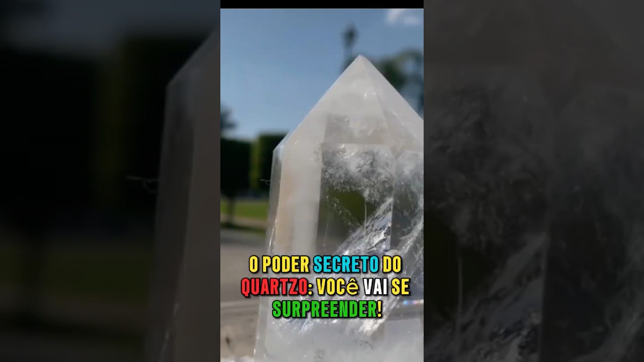 O Poder Oculto do Quartzo Hialino - Você Vai Se Surpreender! 