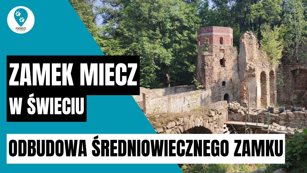 Zamek Miecz w Świeciu - odbudowa średniowiecznego zamku
