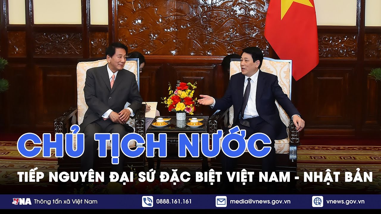 Chủ tịch nước tiếp nguyên Đại sứ đặc biệt Việt Nam - Nhật Bản - VNA