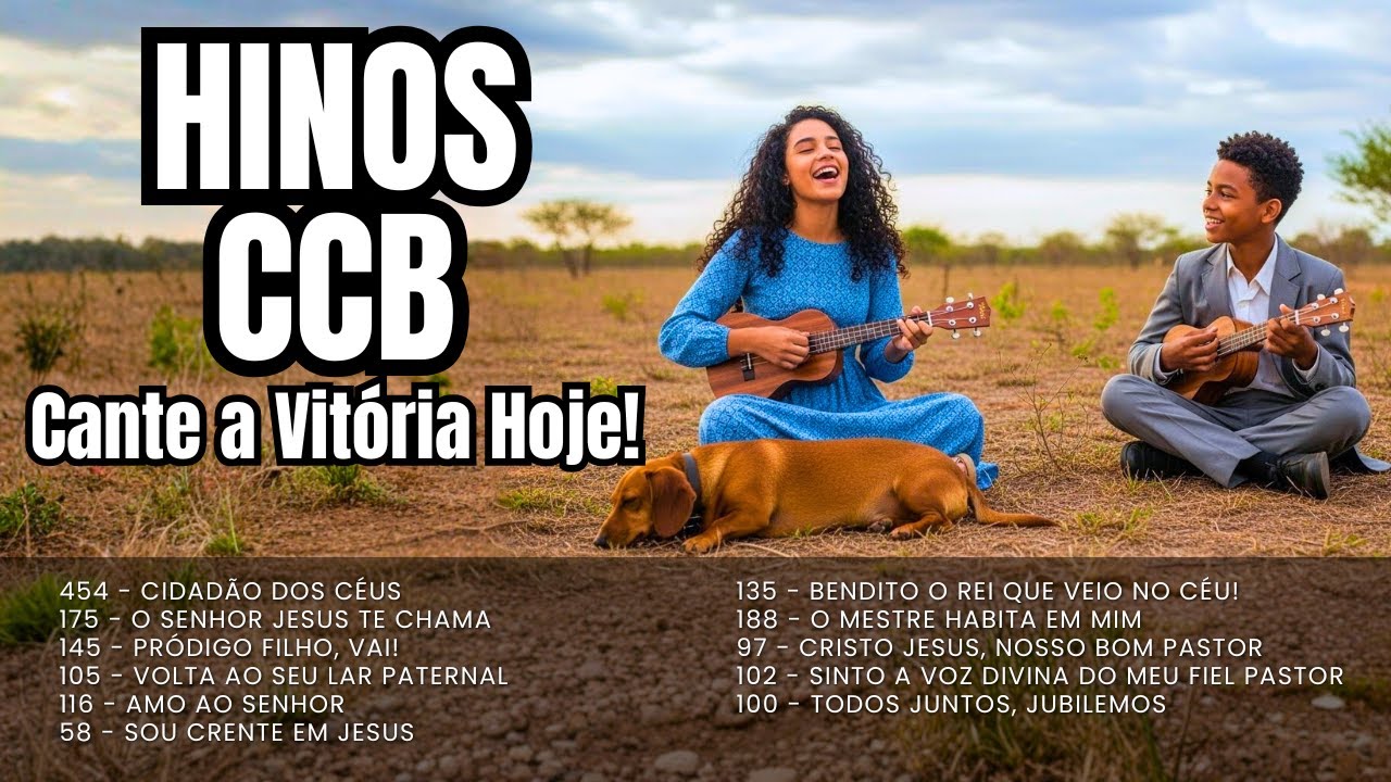 🌿 COLETÂNEA DE HINOS CCB QUE AQUECEM O CORAÇÃO, ALIVIAM A AFLIÇÃO E TRAZEM ALEGRIA 🎵 HINOS CANTADOS✨