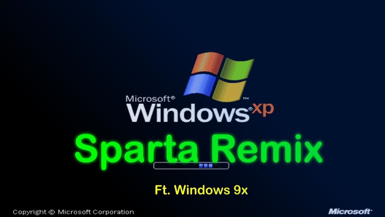 Windows XP - Sparta Cubes Remix (ft. Windows 9x)