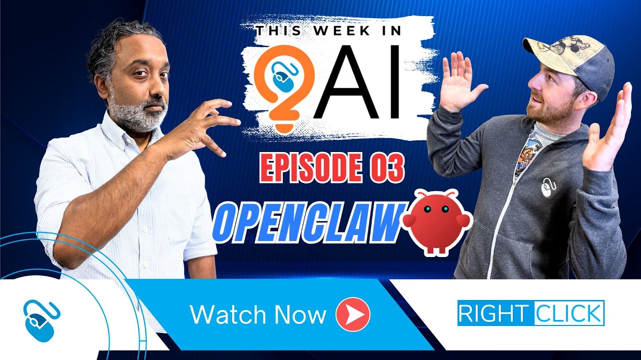 EP 03 - This Week in AI - OpenClaw