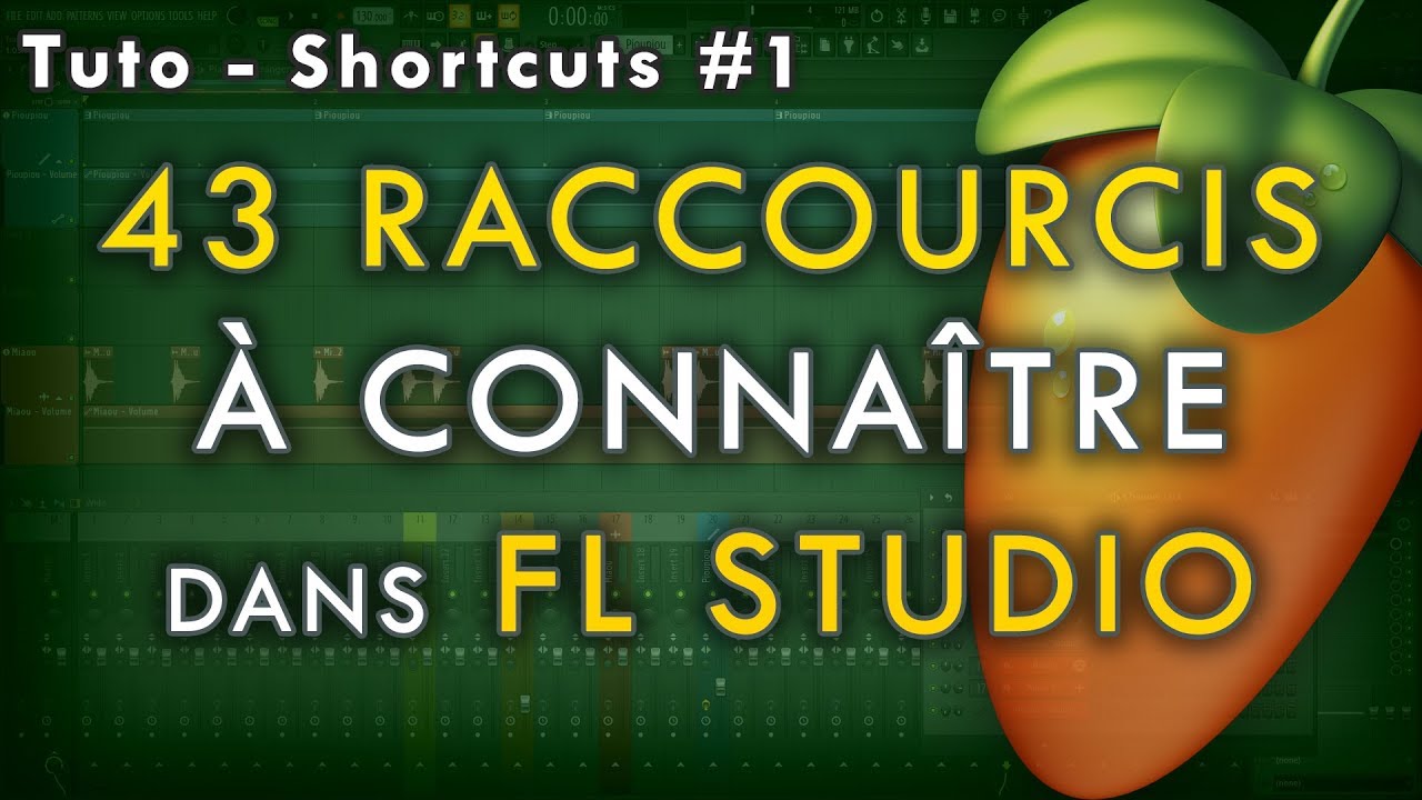 Tuto - FL Studio 20 | 43 raccourcis à connaître ! | #1 - Shortcuts