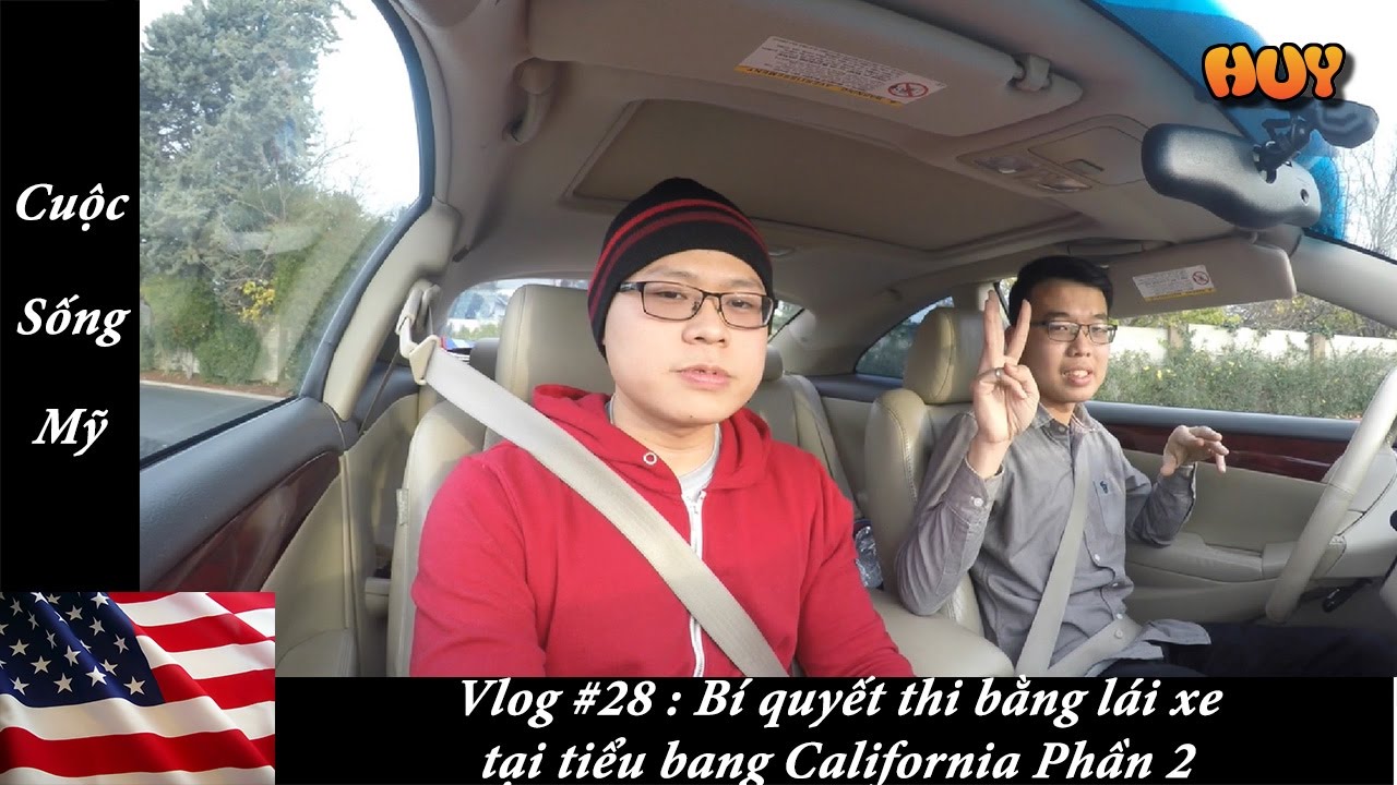 Cuộc Sống Mỹ - Vlog #28 : Thi bằng lái xe tại California. ( Phần 2 )