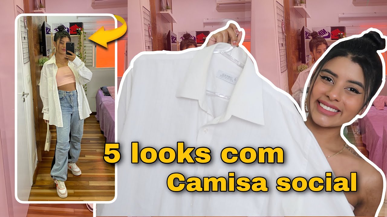5 LOOKS COM CAMISA SOCIAL - STREETWEAR