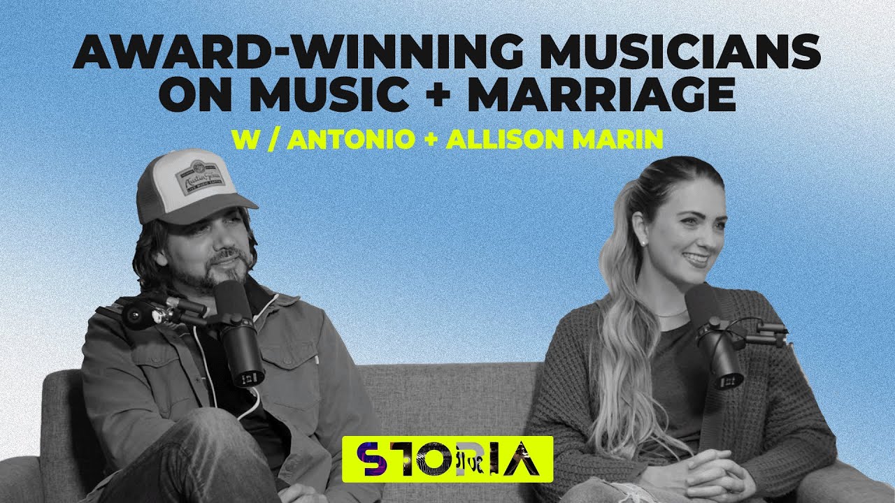 Award-Winning Musicians Allison and Antonio Marin on Music and Marriage PT 1