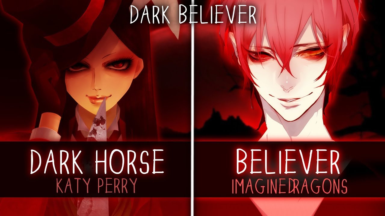 ◤Nightcore◢ ↬ Dark Belıever [Switching Vocals | Mashup]