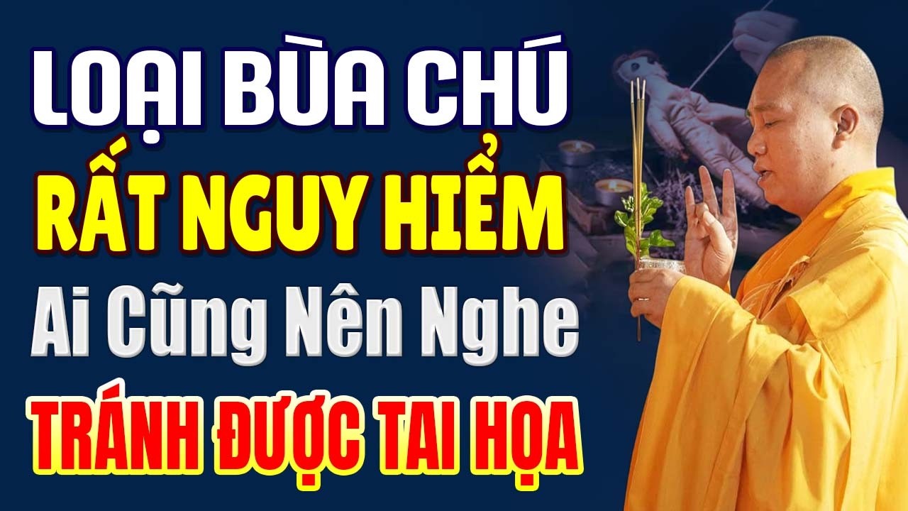 Loại Bùa Chú Rất Nguy Hiểm, Ai Cũng Nên Nghe Tránh Được Tai Họa,Biết Cách Tự Cứu Mình | TT.Đạo Thịnh