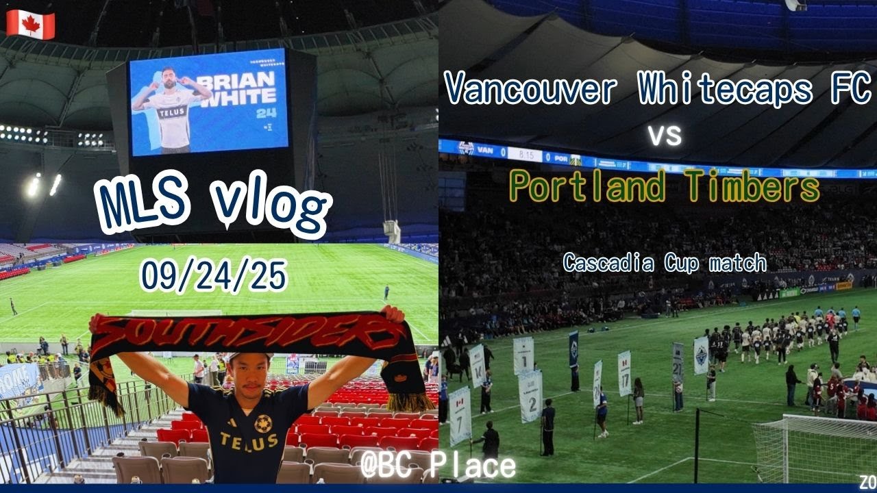 Cascadia Cup clash 🏔️🌊 | MLS vlog: Vancouver Whitecaps FC vs Portland Timbers | 09/24/25