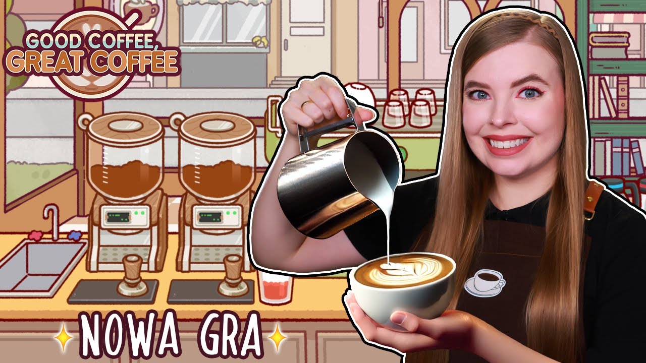 OTWORZYŁAM KAWIARNIĘ ☕🤎 Good Coffee Great Coffee #1
