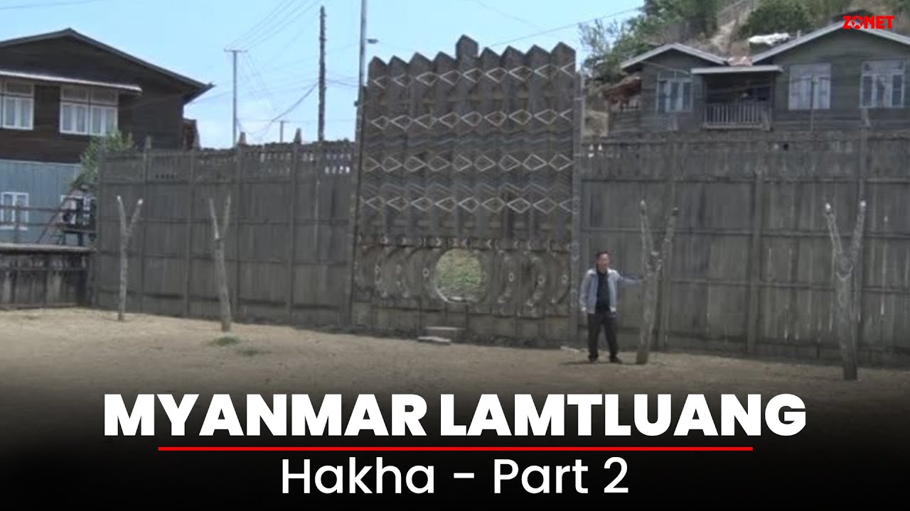 MYANMAR LAMTLUANGA - HAKHA PART 2 (2016)