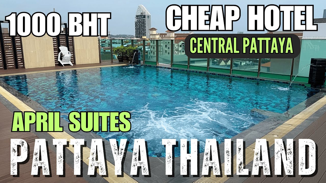 Pattaya Thailand Hotel Review April Suites Cheap Hotel Central Pattayal