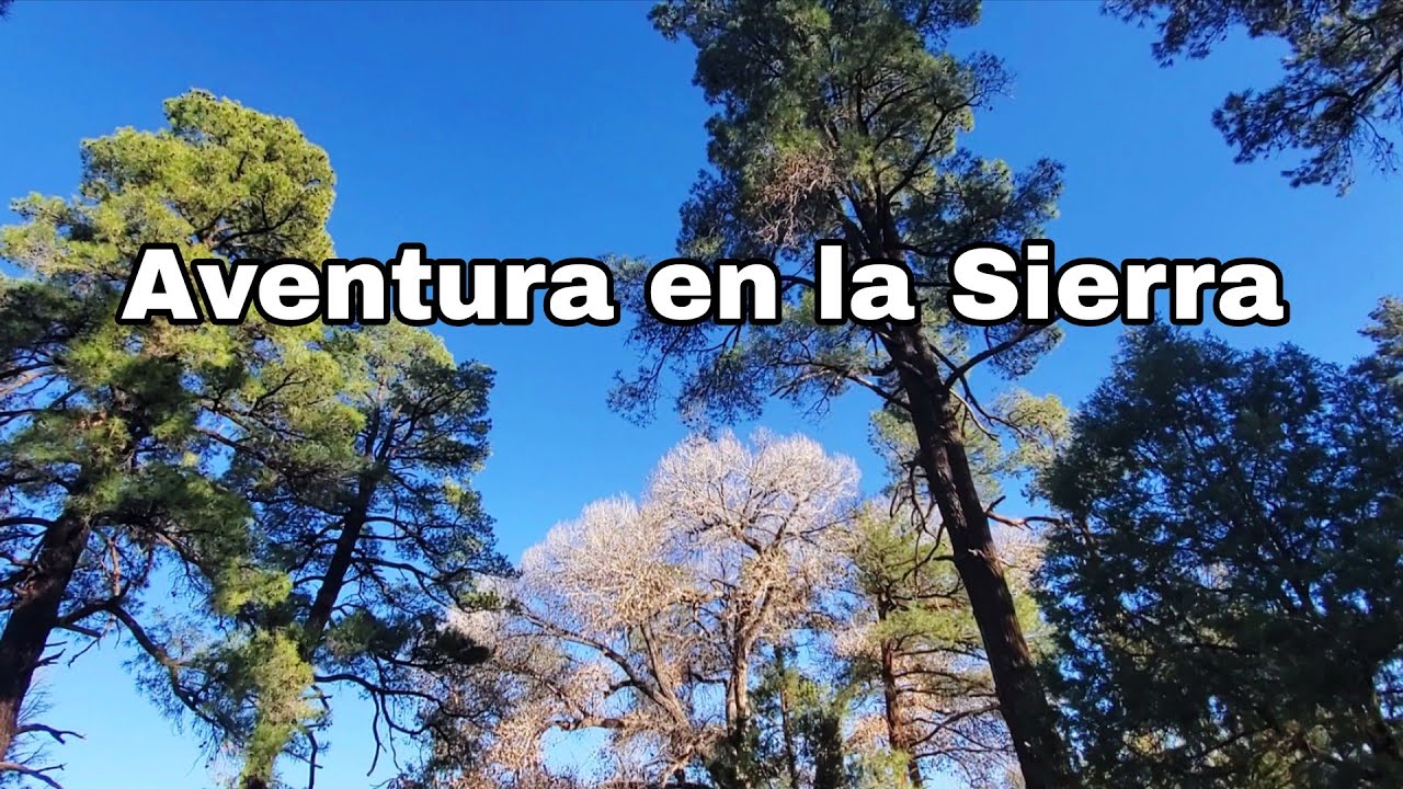 Una Aventura en la Sierra de Chihuahua