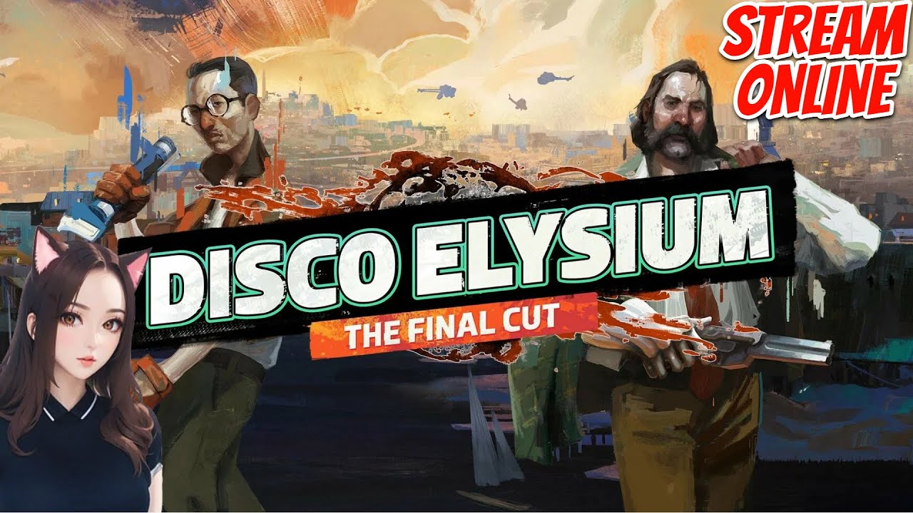 ИГРАЮ В DISCO ELYSIUM THE FINAL CUT | СТРИМ | ЗАБЕГАЙ КО МНЕ /ᐠ - ˕ -マ !тг !дискорд