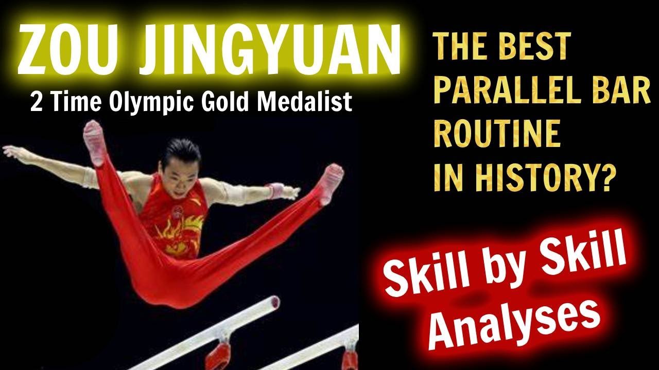 ZOU JINGYUAN - 2 TIME OLYMPIC CHAMPION AND BEST PARALLEL BAR ROUTINE IS HISTORY - IN DEPTH ANALYSES
