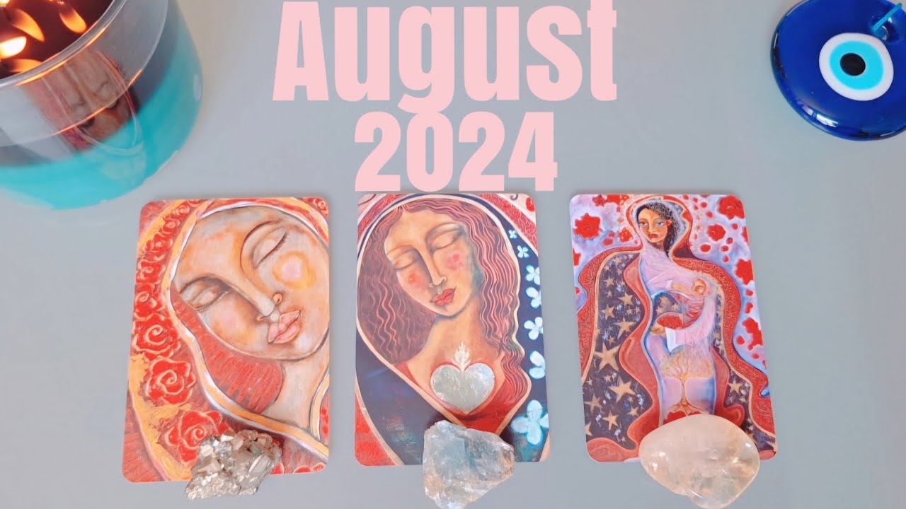 🔮AUGUST 2024 PREDICTIONS! PICK A CARD!🔮