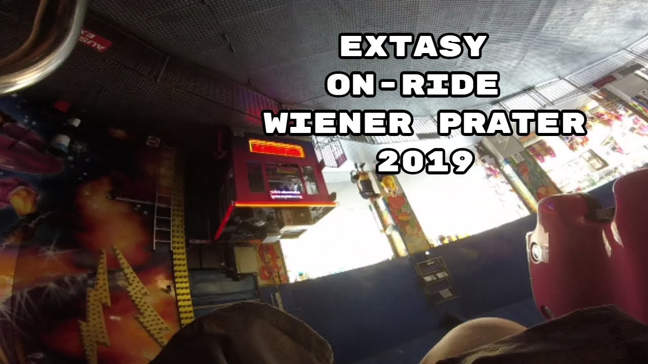 Extasy On Ride Wiener Prater 2019