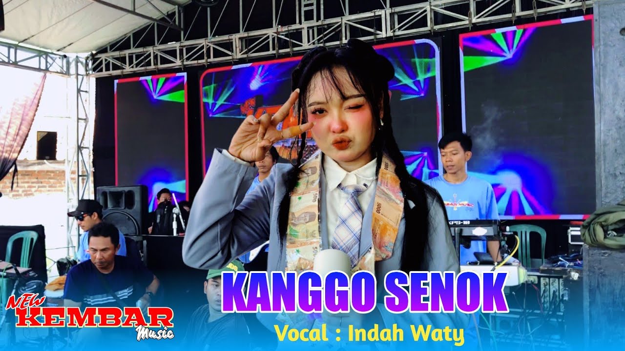 KANGGO SENOK VOC. INDAH WATY FT ORGAN NEW KEMBAR MUSIC LIVE RANCAJAWAT TUKDANA INDRAMAYU 