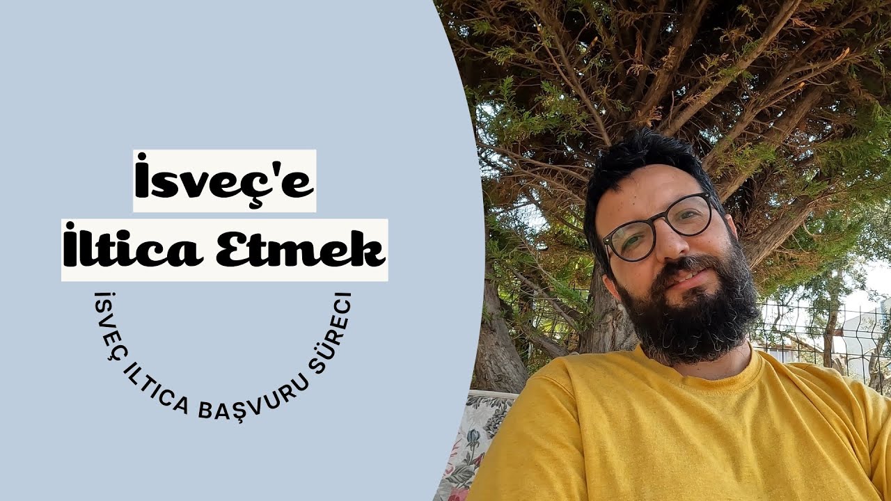 İsveç'e İltica Etmek   İltica Başvuru Süreçleri